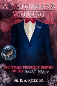 A Watchman's Warning (eBook, ePUB) - Kelly, D.