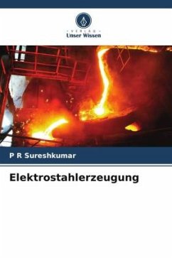 Elektrostahlerzeugung - Sureshkumar, P R