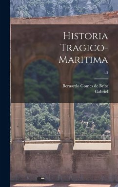 Cover Historia tragico-maritima; 1-3
