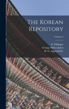 The Korean Repository; Volume 4 - Ohlinger, F.