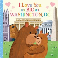 I Love You as Big as Washington, D.C. - Rossner, Rose