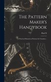 The Pattern Maker's Handybook