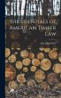 The Essentials of American Timber Law - Bild 1