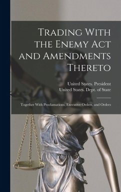 Cover Trading With the Enemy Act and Amendments Thereto