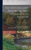 The New England Historical And Genealogical Register; Volume 72