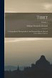 Tibet: A Geographical, Ethnographical,... - Bild 1