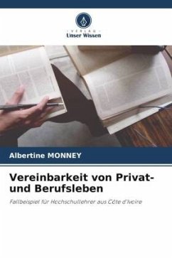 Vereinbarkeit von Privat- und Berufsleben - MONNEY, Albertine