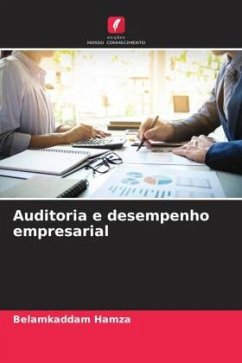 Auditoria e desempenho empresarial - HAMZA, BELAMKADDAM