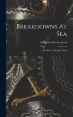 Breakdowns At Sea Breakdowns At Sea