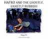 Hafro and the Ghostly, Ghastly Rubbish - Bild 1