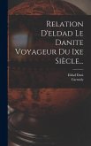 Relation D'eldad Le Danite Voyageur Du Ixe Siècle...