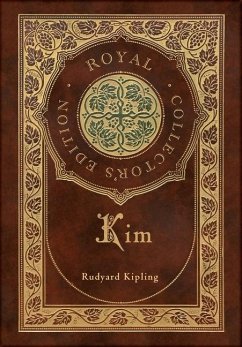 Kim (Royal Collector's Edition) (Case Laminate Hardcover with Jacket) - Kipling, Rudyard