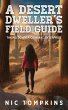 A Desert Dweller's Field Guide - Bild 1