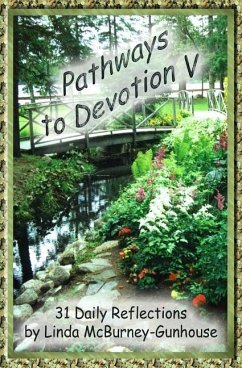 Pathways to Devotion V - McBurney-Gunhouse, Linda