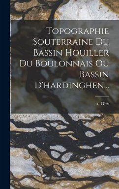 Cover Topographie Souterraine Du Bassin Houiller Du Boulonnais Ou Bassin D'hardinghen...