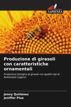 Produzione di girasoli con caratteristiche ornamentali - Quiñónez, Jenny;Plua, Jeniffer