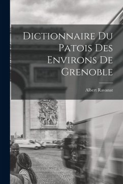 Cover Dictionnaire du patois des environs de Grenoble