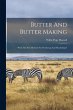 Butter And Butter Making: With The Best... - Bild 1
