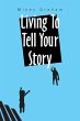 Living to Tell Your Story - Bild 1