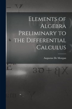 Cover Elements of Algebra Preliminary to the Differential Calculus