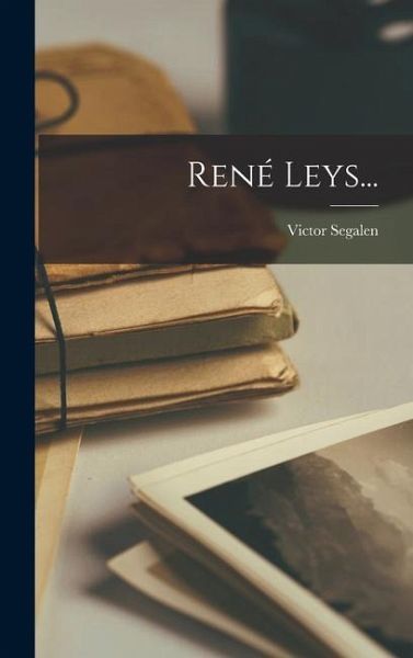 René Leys... René Leys...
