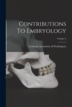 Cover Contributions To Embryology; Volume 5