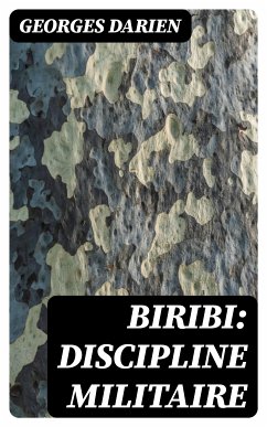 Biribi: Discipline militaire (eBook, ePUB) - Darien, Georges