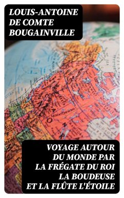 Cover Voyage autour du monde par la frégate du roi La Boudeuse et la flûte L'Étoile (eBook, ePUB)