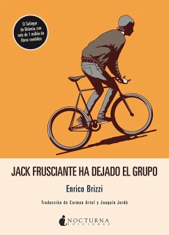 Jack Frusciante ha dejado el grupo (eBook, ePUB) Cover Jack Frusciante ha dejado el grupo (eBook, ePUB)