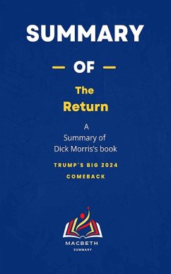 Cover Summary of The Return by Dick Morris:Trump's Big 2024 Comeback (eBook, ePUB)
