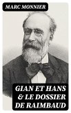 Gian et Hans & Le dossier de Raimbaud (eBook, ePUB)