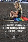 Os caminhos da formulação de políticas públicas da Scotland's LGBT Inclusive Education (eBook, ePUB)