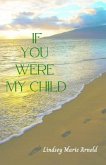 If You Were My Child (eBook, ePUB)