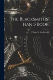 The Blacksmiths' Hand Book