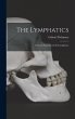 The Lymphatics: General Anatomy of the... - Bild 1