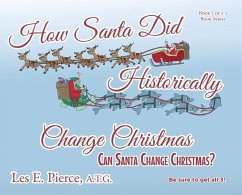 How Santa Did Historically Change Christmas - Pierce a T G, Les E