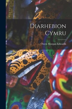 Diarhebion Cymru - Edwards, Owen Morgan