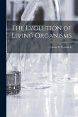 The Evolution of Living Organisms