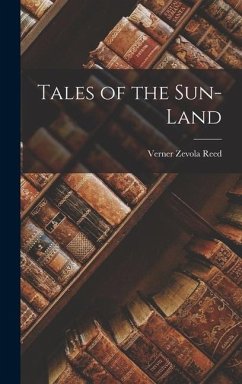 Tales of the Sun-Land - Reed, Verner Zevola