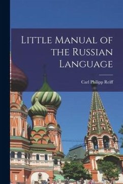Little Manual of the Russian Language - Reiff, Carl Philipp