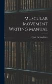 Muscular Movement Writing Manual