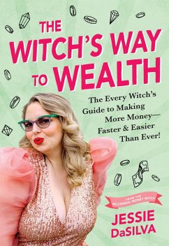 The Witch's Way to Wealth - DaSilva, Jessie