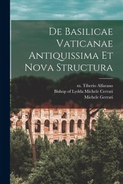 Cover De Basilicae Vaticanae Antiquissima Et Nova Structura