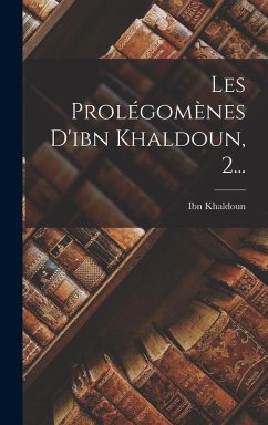 Cover Les Prolégomènes D'ibn Khaldoun, 2...