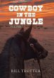 Cowboy in the Jungle - Bild 1
