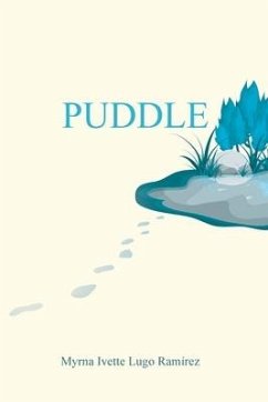 Puddle - Ramirez, Myrna