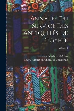 Annales du Service des antiquités de l'Egypte; Volume 4 - Al-Athar, Egypt Maslahat