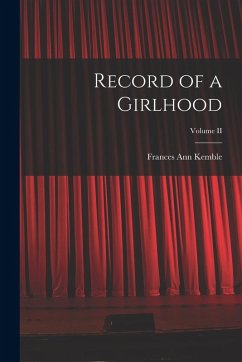 Cover Record of a Girlhood; Volume II