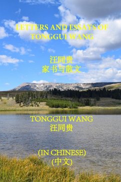 LETTERS AND ESSAYS OF TONGGUI WANG - Wang, Tonggui