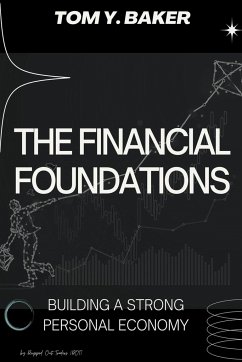 The Financial Foundations - Baker, Tom Y.